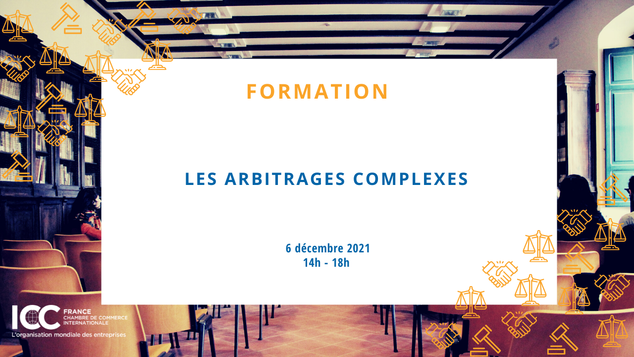 [FORMATION] Les Arbitrages Complexes - ICC France